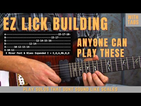 EZ fun guitar lick building with Minor Scales: Anyone can play these licks