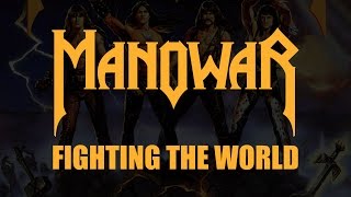 Manowar - Fighting The World (Lyrics) HQ Audio