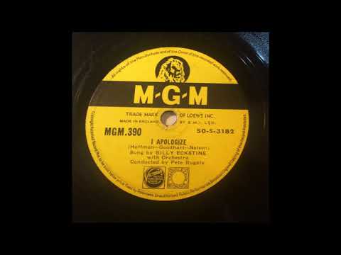 Billy Eckstine - I Apologize (1951)