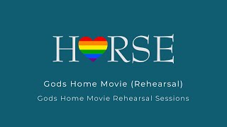 Gods Home Movie (RARE!) (Live Rehearsal) - Horse (1992)