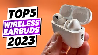 Top 5 - Best Wireless Earbuds 2023