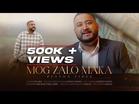 MOG ZALO MAKA - Peyton Pires | New Konkani Love Song 2024/2025 | Official Music Video | 4K