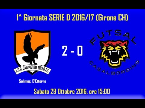 SAN PIETRO TOLLO 2 - 0 FUTSAL CASALBORDINO (1^ Giornata Serie D 2016/17)