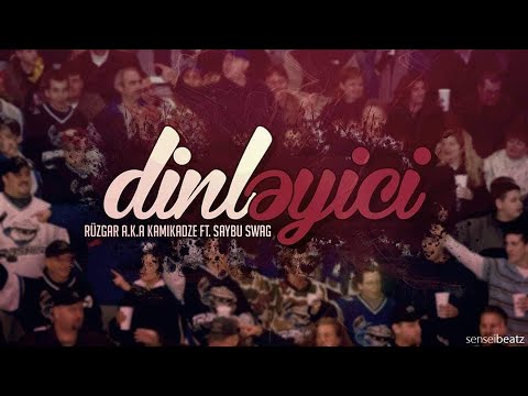 Rüzgar - DİNLƏYİCİ (ft. Saybu Swag)