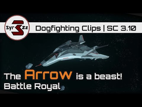 BR - The Arrow is a beast! | Star Citizen | Dogfight | 3.10