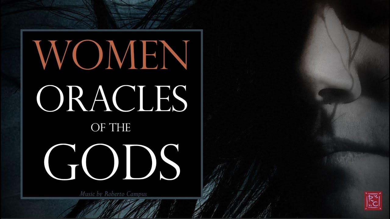 Women, Oracles of the Gods