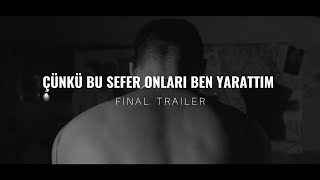 Çünkü Bu Sefer Onları Ben Yarattım / Glance of The Daffodil - 2023 Son Fragman / Final Trailer