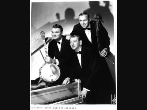 Somethin' Smith and the Redheads - When All the Streets Are Dark (1955)