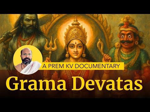 Documentary - Grama Devatas - a prequel to Agastyamuni series