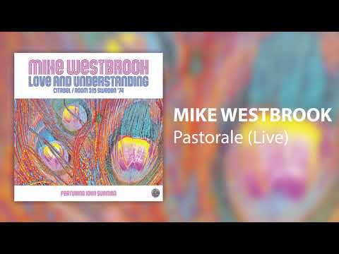 Mike Westbrook feat. John Surman - Pastorale (Live) [Official Audio]