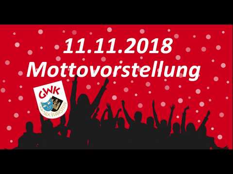 GWK Mottovorstellung - 11.11.2018
