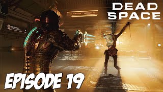 DEAD SPACE : EXTINCTION | Episode 19