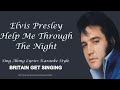 Elvis Presley Help Me Make It Through The Night Sing Along Lyrics