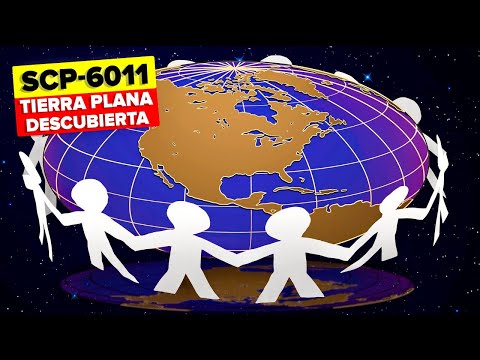 SCP-6011 – La Tierra Plana