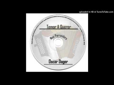 OSCAR DAGER El Maluquito