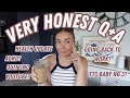 A VERY Honest Q A