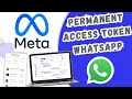 Create A Permanent Access Token For Meta WhatsApp Business API