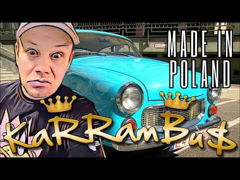 KaRRamBu$ - MADE IN POLAND