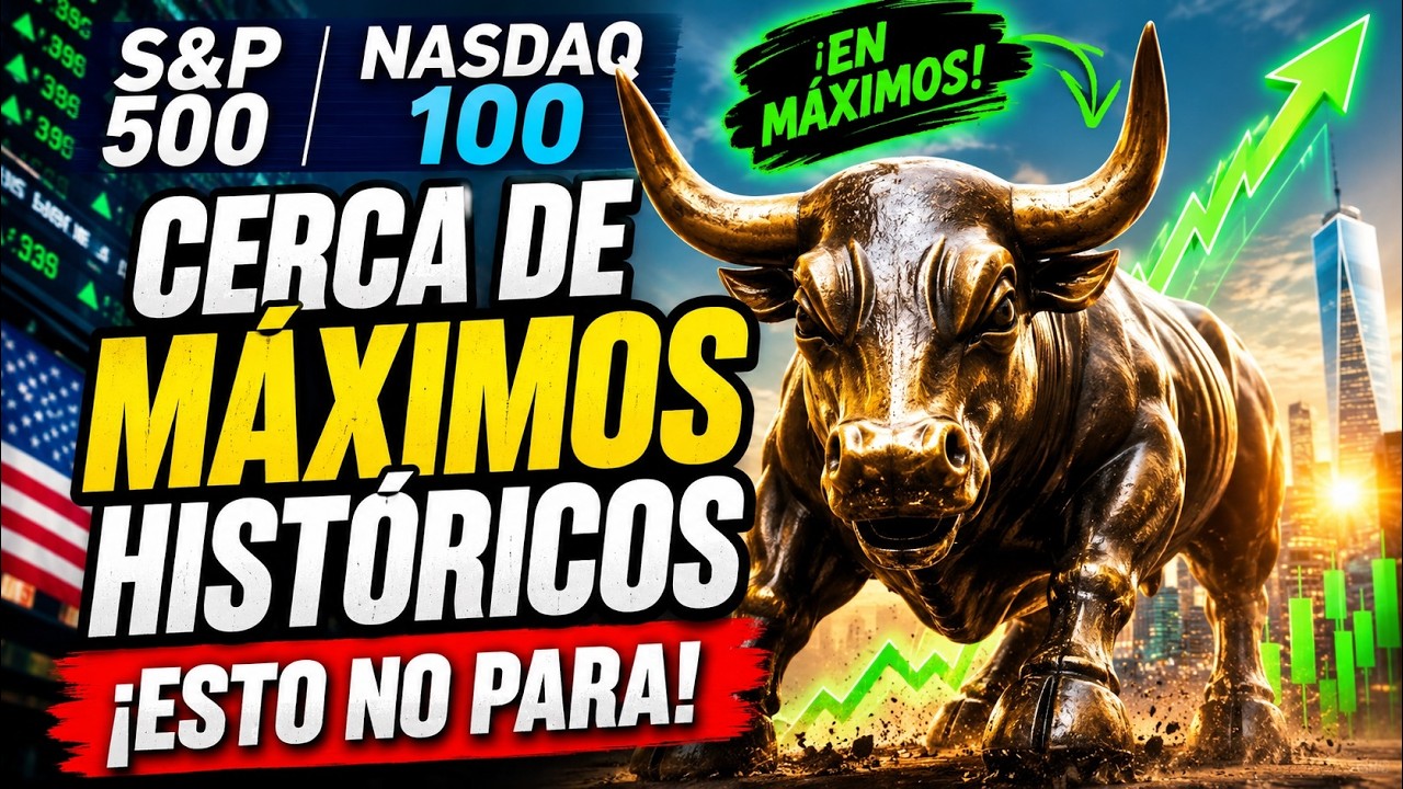 🚨 S&P 500 y Nasdaq 100 NO PARAN… ¿Estamos ante el mercado más fuerte de la historia?