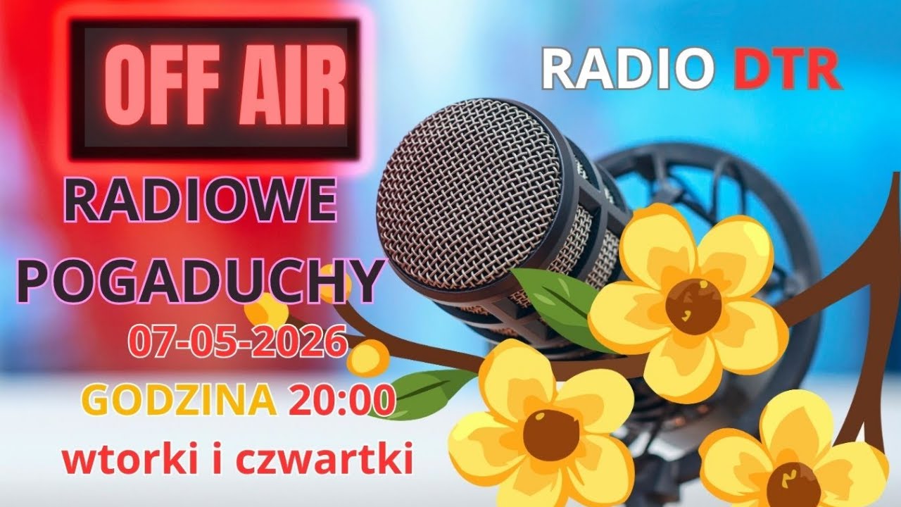 Radiowe Pogaduchy 07-05-2026