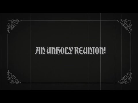 An Unholy Reunion