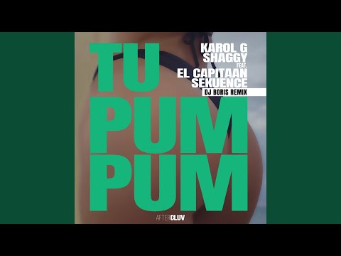 Tu Pum Pum (Dj Boris Remix) - Karol G