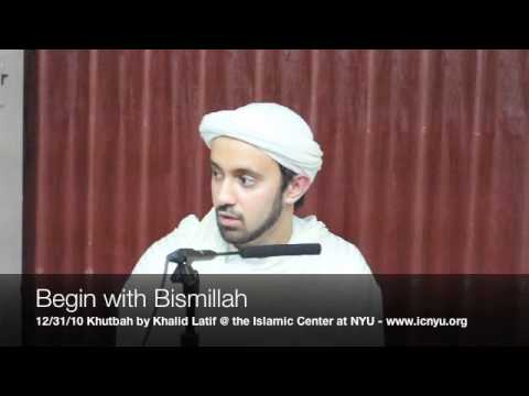 Begin with Bismillah - Khalid Latif