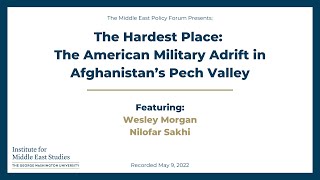 The Hardest Place: The American Military Adrift in Afghanistan’s Pech Valley