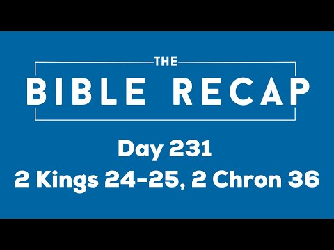 Day 231 (2 Kings 24-25, 2 Chronicles 36)