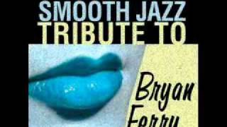 Jealous Guy- Bryan Ferry Smooth Jazz Tribute