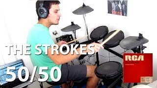 The Strokes - 50/50 - Drum cover HD