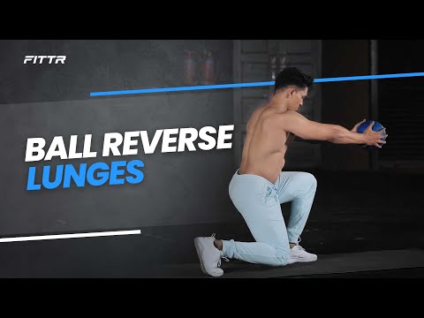 Ball Reverse Lunges