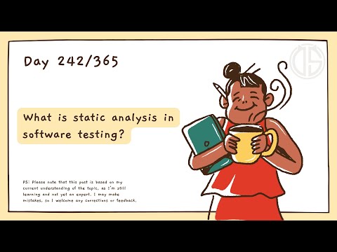 Understanding Static Analysis in Software Testing