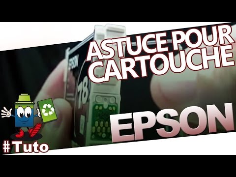 Astuce pour cartouche epson
