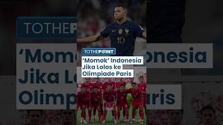 Langkah Berat Indonesia Jika Lolos ke Olimpiade 2024, Bisa Diacak-acak Kylian Mbappe Lawan Les Bleus