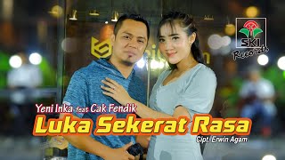 Download lagu Luka Sekerat Rasa - Yeni Inka ft. Fendik mp3 Download lagu Luka Sekerat Rasa - Yeni Inka ft. Fendik mp3