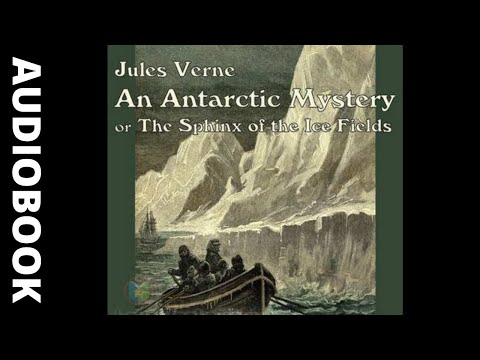 Audiobook | An Antarctic Mystery - Jules Verne | Full Length