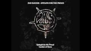 2nd Suicide - Garden of Stone