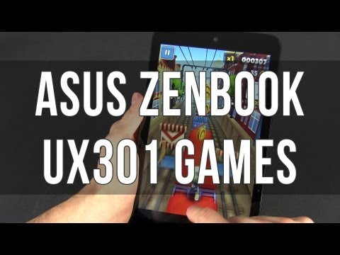 Asus Zenbook UX302LG / UX302 games and gaming experience