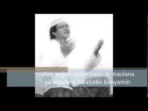 allah wujud qidambaqo & maulana ya maulana Salafudin benyamin