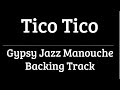Tico Tico - Gypsy Jazz Manouche Backing Track Play Along