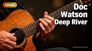 Deep River Blues Lesson - Jim Bruce Blues Guitar - How To Play Deep River Blues
