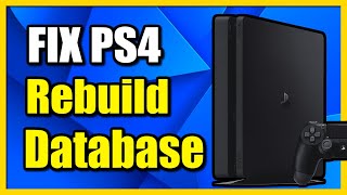 How to Rebuild the DATABASE on PS4 in Safe Mode (Fast Tutorial)