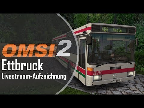 OMSI 2 | #219 | Verschaltet in Ettbruck | Stream-Aufzeichnung vom 13.07. - Teil 2