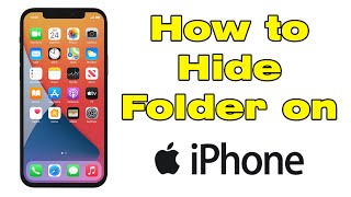 How to hide folder on iPhone (Hide files and photos)