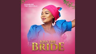Download lagu Kiss the Bride mp3 Download lagu Kiss the Bride mp3
