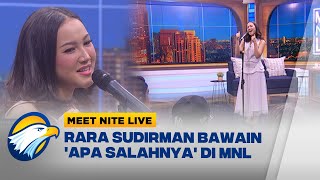 Download lagu Special Performance Rara Sudirman - ‘Apa Salahnya’ di #Meet Nite Live mp3
