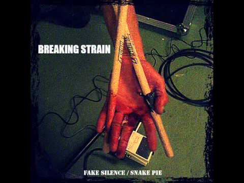 BREAKING STRAIN - Fake Silence