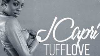 J Capri - Tuff Love (Raw) [New Yaak Riddim] March 2015