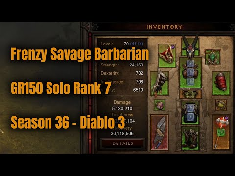 Season 36 Frenzy Savage Barbarian GR150 Solo Rank 7 - Diablo 3